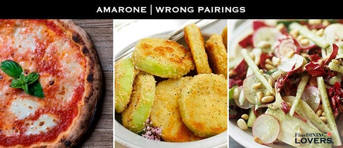 Amarone Wine Wrong Pairings